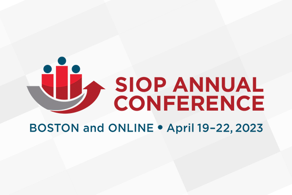 A logo for the annual conference of the Society for Industrial and Organizational Psychology (SIOP), features a red bar graph with three columns each topped a blue dot above a curving gray and red arrow pointed upward. The logo also lists the conference location (Boston and Online) and dates (April 19-22, 2023).