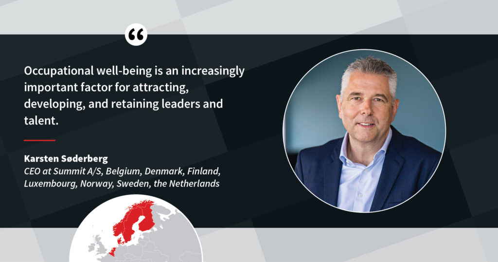 A quote by Karsten Søderberg of Summit A/S: Occupational well-being is an increasingly important factor for attracting, developing, and retaining leaders and talent.