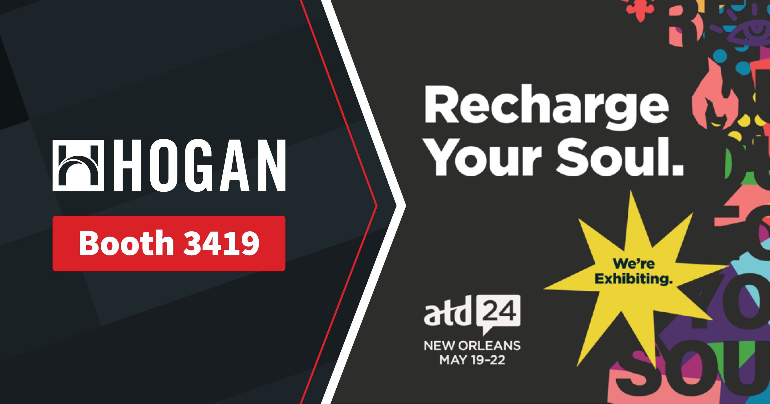 We'll be at ATD 2024 in New Orleans from May 19 to May 22 Hogan